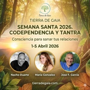 Retiro de S. Santa 2026: Codependencia y Tantra | 1-5 Abril 2026