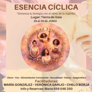 Retiro Mujeres Esencia Cíclica: Arquitectura del Ser | 26-28 Junio 2026